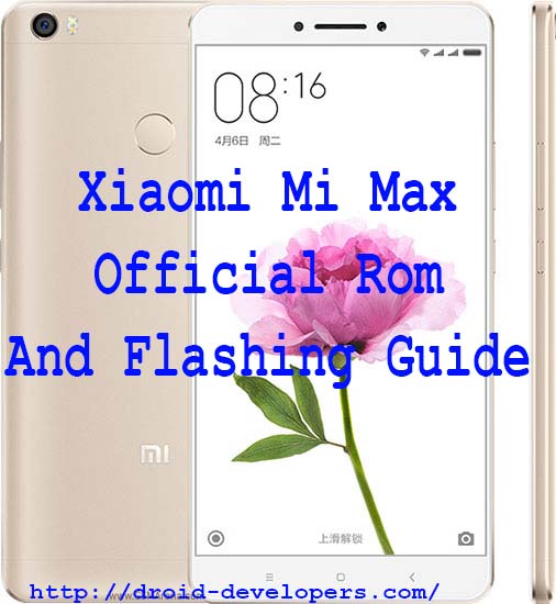  Xiaomi Mi Max Official Rom And Flashing Guide 