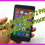 How To Root Redmi 2 Prime Android L Safe Process