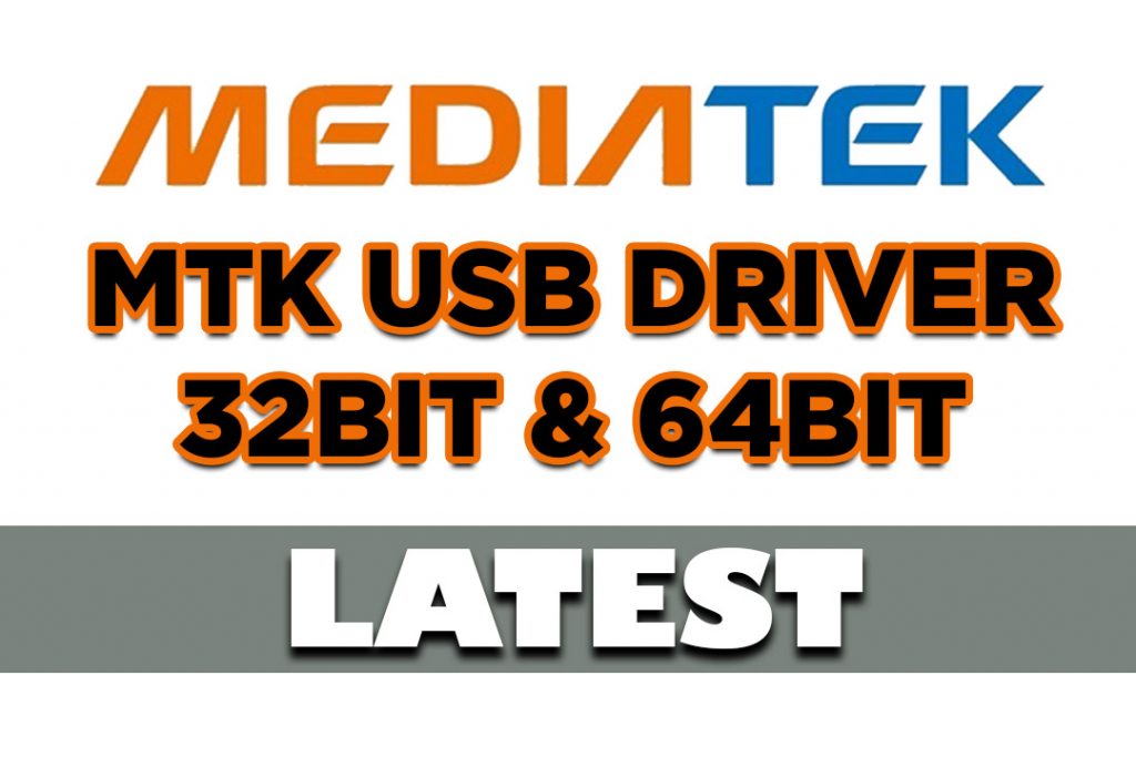 MTK USB Driver 32bit & 64bit 