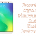 Download Oppo A79 Firmware File And Flash Instruction